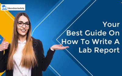 Your Best Guide On How To Write A Lab Report
