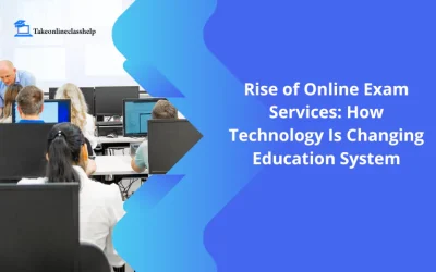 Rise of Online Exam Services: How Tech Is Changing Education System